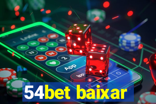 54bet baixar